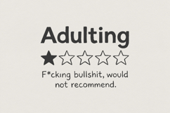 Adulting PNG, One Star Review Funny Shirt, Fcking Bullshit Product Image 1