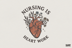 Nursing Is Heart Work PNG, Floral Nurse Shirt PNG, Medical Product Image 1