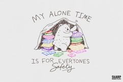 My Alone Time Is For Everyone's Safety Bookish Raccoon PNG, Product Image 1
