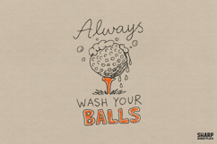 Always Wash Your Balls Golf PNG, Funny Sarcastic Sports Product Image 1