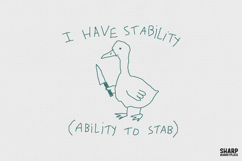 I Have Stability Ability To Stab PNG, Trendy PNG, Shirt Product Image 1