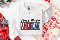 Proud To Be American SVG - Patriotic USA 4th of July File Product Image 3