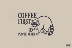 Coffee First People Never PNG, Coffee PNG, Funny PNG, Product Image 1