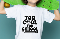 Too Cool For School SVG PNG Product Image 2