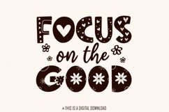 Focus On The Good PNG, Positive Affirmation Shirt Design, Product Image 1