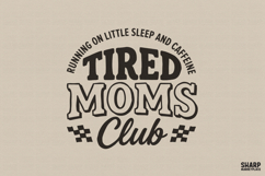 Running On Little Sleep And Caffeine Tired Moms Club, Product Image 1