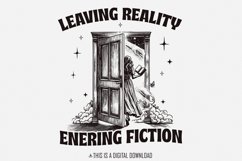 Leaving Reality Entering Fiction PNG, Bookish png PNG, Product Image 1