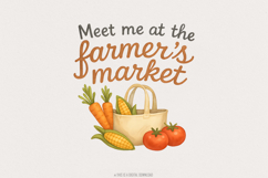 Meet Me At The Farmers Market PNG, Farmers Market Product Image 1