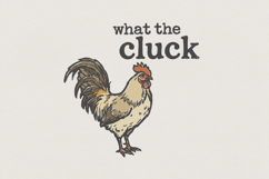 What The Cluck PNG, Funny Chicken Shirt, Farm Animal Humor, Product Image 1