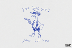 You Just Yee’d Your Last Haw PNG, Funny Goose Western Product Image 1