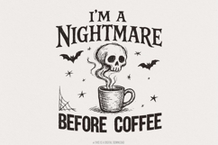 I&#039;m a Nightmare Before Coffee PNG, Halloween Skull Coffee Product Image 1
