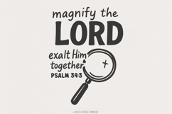 Magnify The Lord Psalm 34:3 PNG, Exalt Him Together Product Image 1