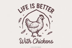 Life Is Better With Chickens PNG, Farmhouse Chicken PNG, Product Image 1