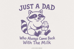 Just A Dad Who Always Came Back With The Milk Png, Vintage Product Image 1