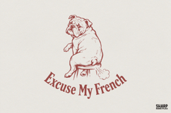 Excuse My French PNG, Funny Bulldog Dog Art, Humorous Product Image 1