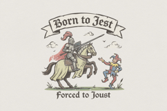 Born To Jest Forced To Joust PNG, Funny Medieval Shirt, Product Image 1