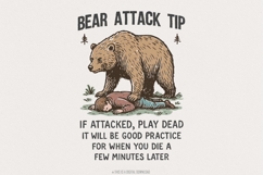 Bear Attack Tip PNG, Funny Bear Quote PNG, Outdoor Humor Product Image 1