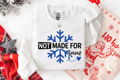 Not Made For Snow SVG Blue Snowflake Winter Quote File Product Image 3