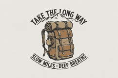 Take The Long Way PNG, Hiking Backpack Art, Slow Miles Deep Product Image 1