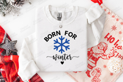 Born For Winter SVG Blue Snowflake Christmas Cut File Product Image 3