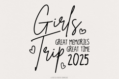 Girls Trip 2025 PNG, Girls Getaway, Besties Trip, Great Product Image 1