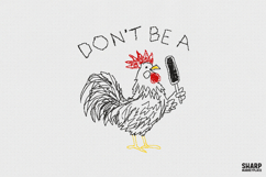 Don't Be A Rooster PNG Designs, Trendy Chicken Shirt PNG, Product Image 1