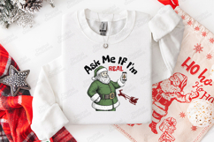 Ask Me If I&#039;m Real Christmas T-shirt, Santa Holiday Design Product Image 2