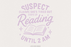 Suspect Claims She&#039;s Tired But Stays Up Reading PNG, Book Product Image 1
