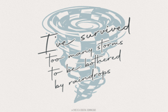 Survived Too Many Storms PNG, Digital Download, Motivation Product Image 1