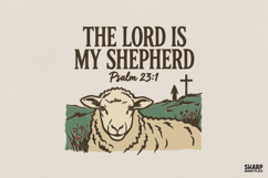 The Lord Is My Shepherd PNG, Psalm 23:1 Bible Verse Shirt Product Image 1