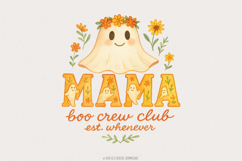 Mama Boo Crew Club PNG, Cute Ghost Mama PNG, Spooky Product Image 1