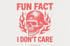 Fun Fact I Don&#039;t Care PNG, Sarcastic Skull Shirt Digital Product Image 1
