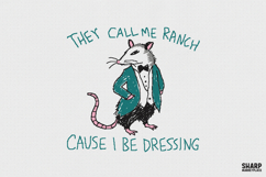 They Call Me Ranch Cause I Be Dressing Rat Tuxedo Graphic, Product Image 1