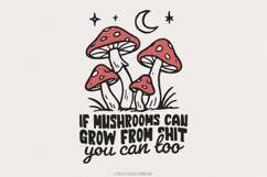 Funny Motivational Quote PNG, Mushrooms Sublimation Design, Product Image 1