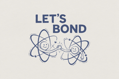 Let's Bond PNG, Science Shirt PNG Download, Funny Chemistry Product Image 1