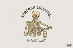 Sarcasm Loading Please Wait PNG, Funny Skeleton Shirt, Product Image 1