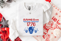 Slaying Since 1776 SVG - Patriotic Skeleton 4th of July Product Image 3