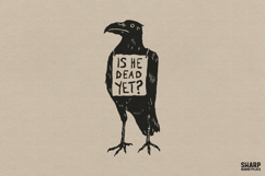 Is He Dead Yet? Dark Crow Graphic, Halloween PNG Designs Product Image 1