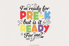 I&#039;m Ready for Pre k but is It Ready for Me png, Pre K Shirt Product Image 1