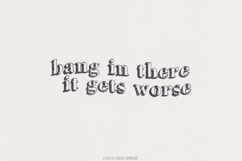 Hang in There It Gets Worse PNG, Trendy Vintage Retro, Product Image 1