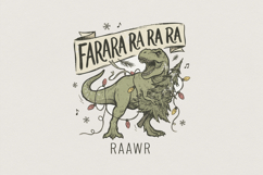 Farara Ra Ra Ra Ra Ra Ra Dinosaur PNG, Funny Christmas T Product Image 1