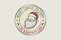 Most Likely To Fart On Santa&#039;s Lap PNG, Funny Christmas Product Image 1