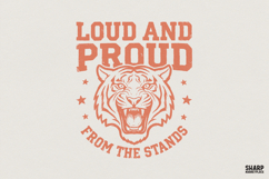 Loud And Proud PNG, Tiger Mascot Digital Shirt Design, Product Image 1