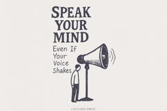 Speak Your Mind Even If Your Voice Shakes PNG, Product Image 1