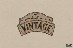 You Had Me At Vintage, Retro Sign Graphic, Funny Antique Product Image 1
