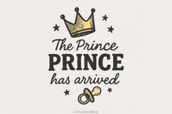 The Prince Prince Has Arrived PNG, Baby Boy Digital Product Image 1
