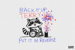 Back It Up Terry Put It In Reverse PNG, Funny Raccoon Product Image 1