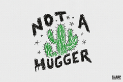 Not A Hugger Cactus Graphic, Western PNG, Trendy Shirt Product Image 1
