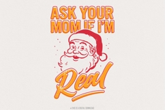 Ask Your Mom If I’m Real PNG, Funny Santa Christmas Shirt, Product Image 1