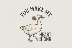 You Make My Heart Go Honk PNG, Funny Goose Valentine Product Image 1